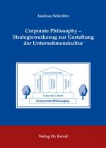 Cover-Bild Corporate Philosophy - Strategiewerkzeug zur Gestaltung der Unternehmenskultur