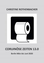 Cover-Bild Coruinöse Zeiten 13.0