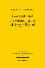Cover-Bild Covenants und die Verfassung der Aktiengesellschaft