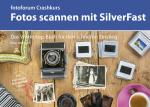 Cover-Bild Crashkurs Fotos scannen mit SilverFast