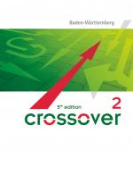 Cover-Bild Crossover - 5th edition Baden-Württemberg - B2/C1: Band 2 - 12./13. Schuljahr