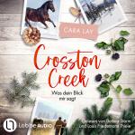 Cover-Bild Crosston Creek - Was dein Blick mir sagt