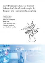 Cover-Bild Crowdfunding und andere Formen informeller Mikrofinanzierung in der Projekt- und Innovationsfinanzierung.