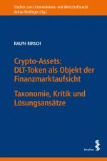 Cover-Bild Crypto-Assets: DLT-Token als Objekt der Finanzmarktaufsicht