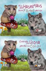 Cover-Bild Cuando la lirona perdió si color / Als die Haselmaus ihre Farbe verlor