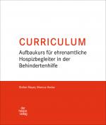 Cover-Bild Curriculum Aufbaukurs für ehrenamtliche Hospizbegleiter in der Behindertenhilfe