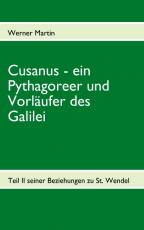 Cover-Bild Cusanus - ein Pythagoreer und Vorläufer des Galilei