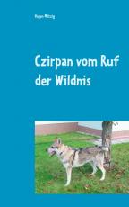 Cover-Bild Czirpan vom Ruf der Wildnis