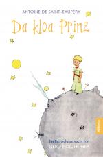 Cover-Bild Da kloa Prinz (Der kleine Prinz, bayerisch, bairisch, Saint-Exupéry)