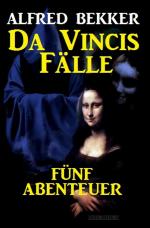 Cover-Bild Da Vincis Fälle: Fünf Abenteuer