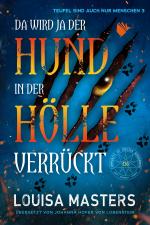 Cover-Bild Da wird ja der Hund in der Hölle verrückt