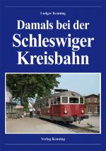 Cover-Bild Damals bei der Schleswiger Kreisbahn