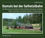 Cover-Bild Damals bei der Selketalbahn