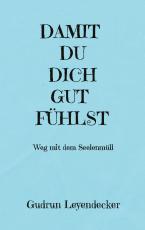 Cover-Bild DAMIT DU DICH GUT FÜHLST