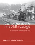 Cover-Bild Dampfgetriebene Triebfahrzeuge der österreichischen Staatsbahnen ab 1945. Band 2