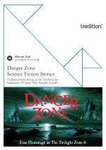 Cover-Bild Danger Zone - Science Fiction Stories