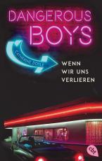 Cover-Bild Dangerous Boys - Wenn wir uns verlieren