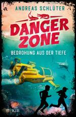 Cover-Bild Dangerzone – Bedrohung aus der Tiefe