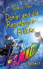 Cover-Bild Daniel und die Regenbogenbrücke