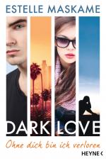 Cover-Bild DARK LOVE - Ohne dich bin ich verloren