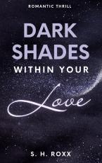 Cover-Bild Dark Shades Within Your Love