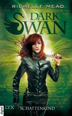 Cover-Bild Dark Swan - Schattenkind