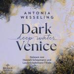 Cover-Bild Dark Venice. Deep Water (Dark Venice 1)