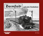 Cover-Bild Darmstadt und seine Eisenbahnen