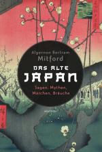 Cover-Bild Das alte Japan. Sagen, Mythen, Märchen, Bräuche
