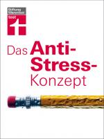 Cover-Bild Das Anti-Stress-Konzept