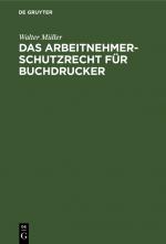 Cover-Bild Das Arbeitnehmer-Schutzrecht für Buchdrucker