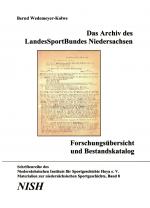 Cover-Bild Das Archiv des LandesSportBundes Niedersachsen. Forschungsbericht und Bestandskatalog
