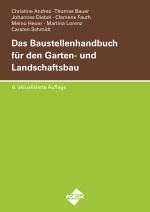 Cover-Bild Das Baustellenhandbuch für den Garten- und Landschaftsbau