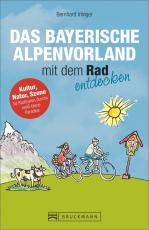 Cover-Bild Das Bayerische Alpenvorland mit dem Rad entdecken