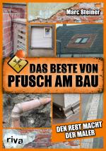 Cover-Bild Das Beste von Pfusch am Bau