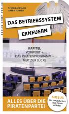 Cover-Bild Das Betriebssystem erneuern - Alles über die Piratenpartei, Auskopplung