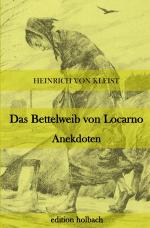 Cover-Bild Das Bettelweib von Locarno. Anekdoten