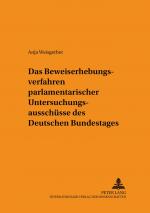 Cover-Bild Das Beweiserhebungsverfahren parlamentarischer Untersuchungsausschüsse des Deutschen Bundestages