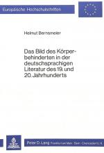 Cover-Bild Das Bild des Körperbehinderten in der deutschsprachigen Literatur des 19. und 20. Jahrhunderts