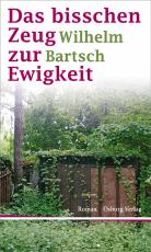 Cover-Bild Das bisschen Zeug zur Ewigkeit