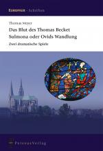 Cover-Bild Das Blut des Thomas Becket / Sulmona oder Ovids Wandlung