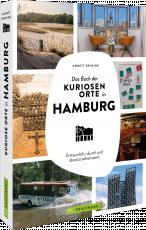 Cover-Bild Das Buch der kuriosen Orte in Hamburg