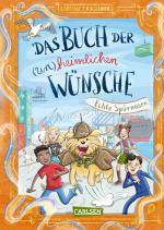 Cover-Bild Das Buch der (un)heimlichen Wünsche 4: Echte Spürnasen