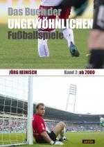 Cover-Bild Das Buch der ungewöhnlichen Fußballspiele