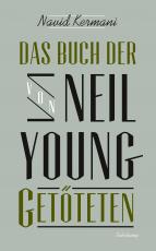 Cover-Bild Das Buch der von Neil Young Getöteten