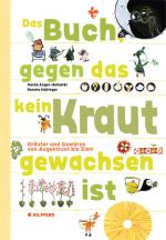 Cover-Bild Das Buch gegen das kein Kraut gewachsen ist