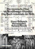 Cover-Bild Das Buch vom Ende der Welt Band 1 - Der mystische Pfad im Straßburger Münster