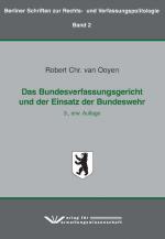 Cover-Bild Das Bundesverfassungsgericht und der Einsatz der Bundeswehr