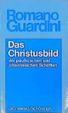 Cover-Bild Das Christusbild der paulinischen und johanneischen Schriften