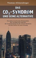 Cover-Bild Das CO2-Syndrom und seine Alternative